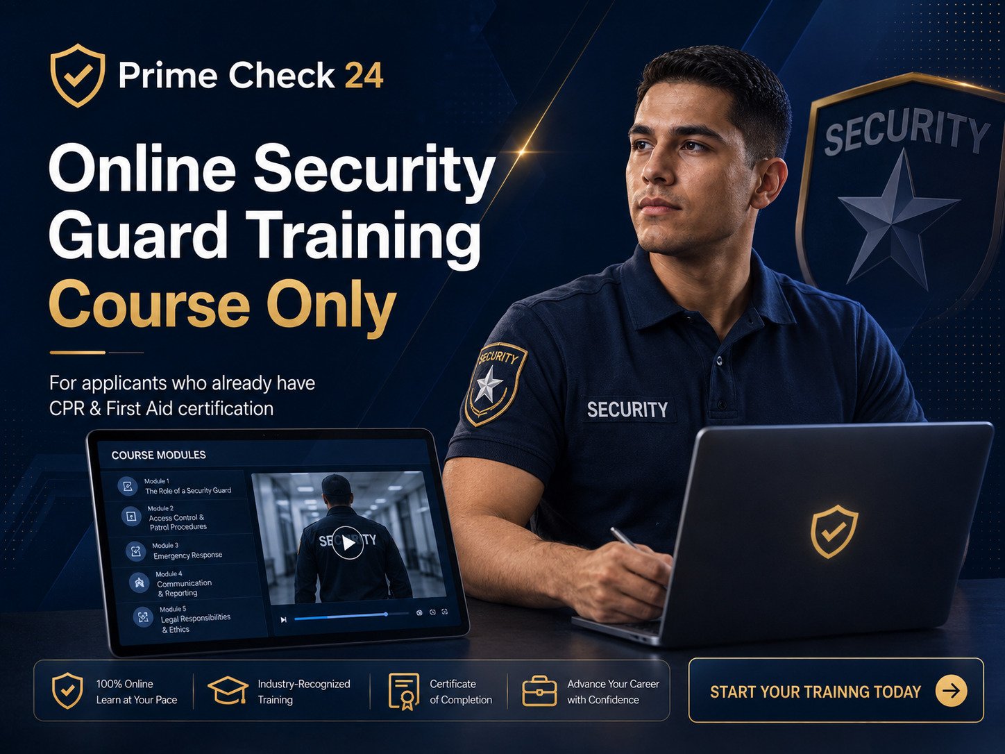 Online Security Guard Training Course Only (If You Already Have CPR & First Aid Certificate, You Don’t Need To Do It Again)